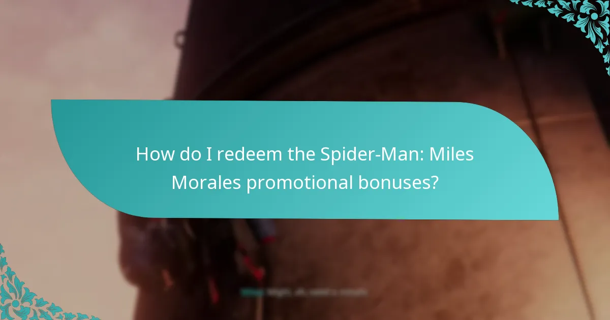 Who is eligible for the Spider-Man: Miles Morales promotional bonuses?