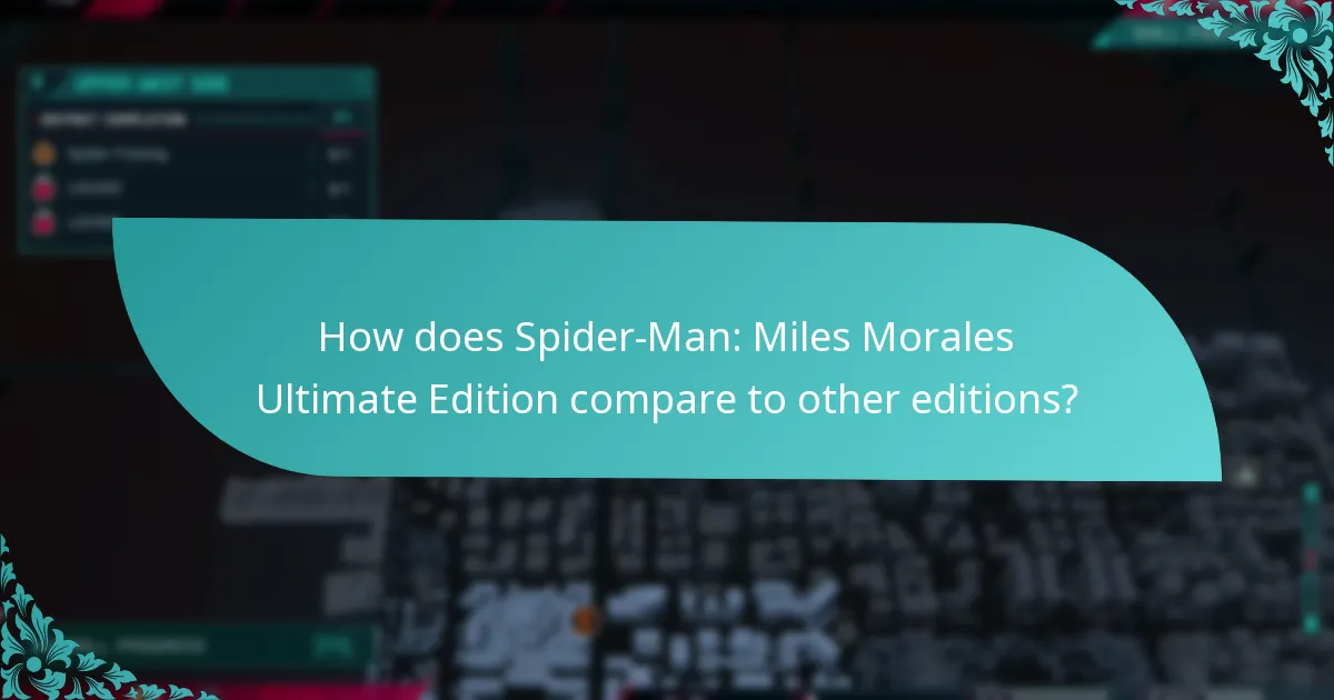 What new features are included in Spider-Man: Miles Morales Ultimate Edition?