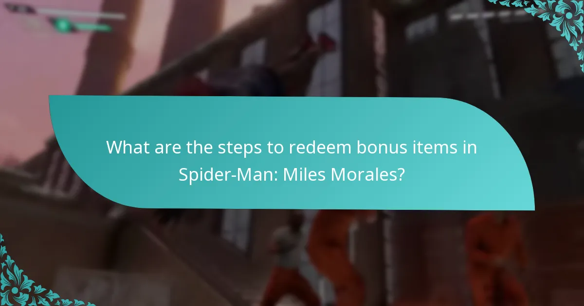 Who is eligible to redeem bonus items?