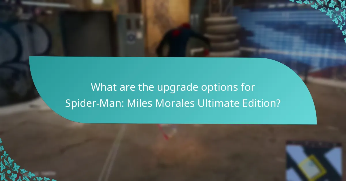 What are the benefits of upgrading to Ultimate Edition?