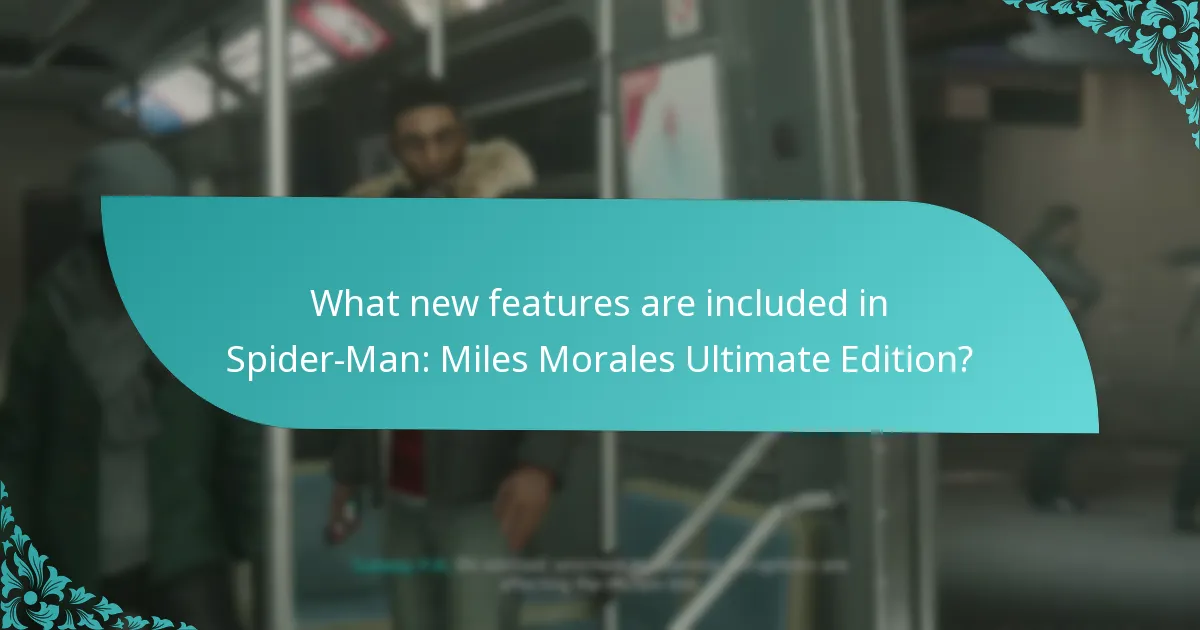 What are the benefits of upgrading to Spider-Man: Miles Morales Ultimate Edition?